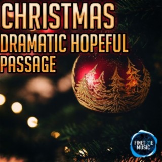 Christmas Dramatic Hopeful Passage