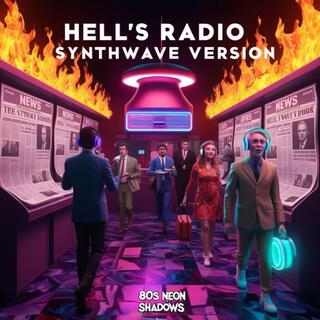 Hell's Radio Synthwave Version