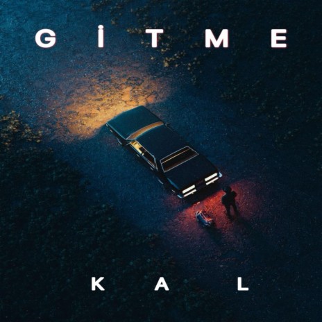 Gitme Kal | Boomplay Music