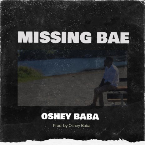 Missing Bae | Boomplay Music