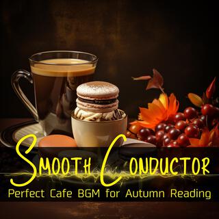 Perfect Cafe Bgm for Autumn Reading