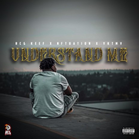 Understand Me ft. YK-TMV & Nftuation | Boomplay Music