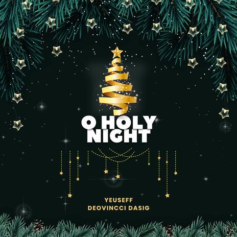 O Holy Night (Instrumental) ft. Deovincci Dasig | Boomplay Music