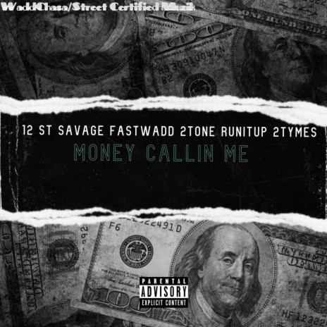 Money Callin Me ft. 12St Savage & RunItUp 2Tymes | Boomplay Music