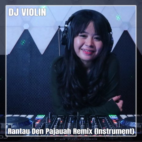 Rantau Den Pajauah Remix (Instrument) | Boomplay Music