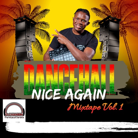 Dancehall Nice Again Mixtape Vol.1 | Boomplay Music