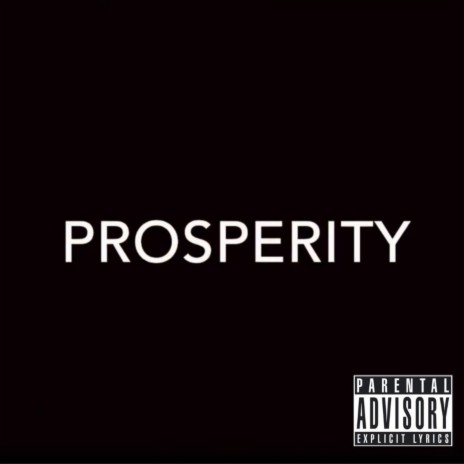 Prosperity ft. Tone | Boomplay Music