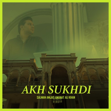 Akh Sukhdi | Boomplay Music
