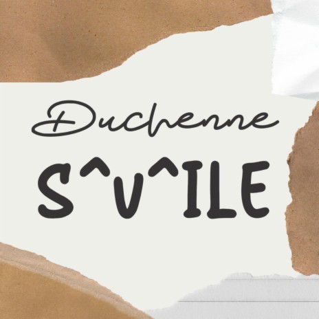 Duchenne SMILE | Boomplay Music