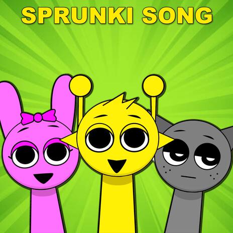 Sprunki Song | Boomplay Music