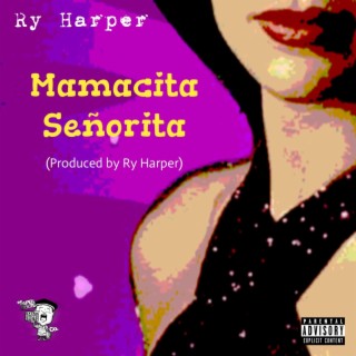 Mamacita Señorita