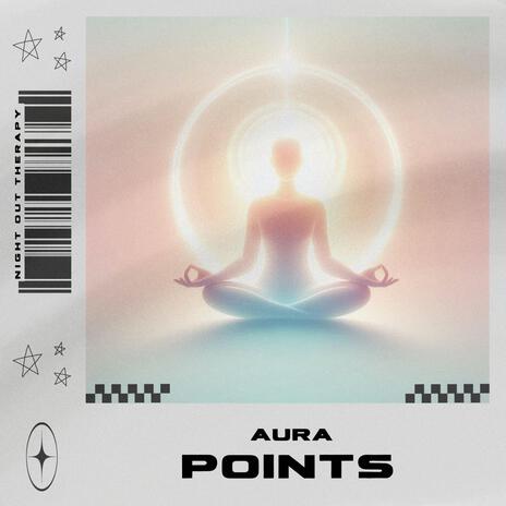 Aura Points | Boomplay Music