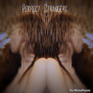 Perfect Strangers lyrics | Boomplay Music