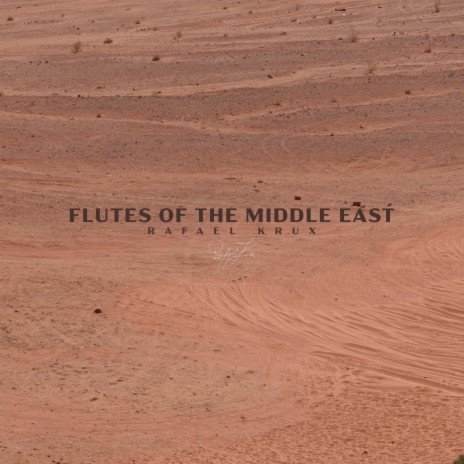 Flutes of the Middle East | Boomplay Music