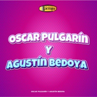 Oscar Pulgarín y Agustín Bedoya