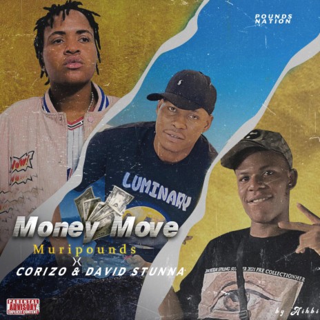 Money Move ft. David Stunna & Corizo | Boomplay Music