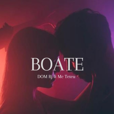 Boate ft. MC TETEU 021 | Boomplay Music