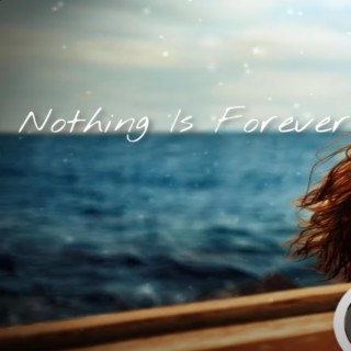 Nothing is forever