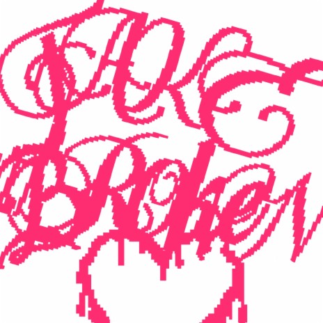 Brokenheart | Boomplay Music