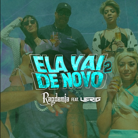 Ela Vai de Novo 2 ft. Mateus Fernandes & Verig | Boomplay Music