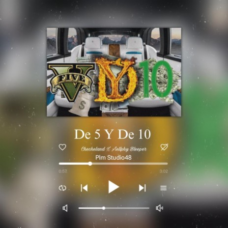 De 5 Y De 10 Checheland ft Aellphy Bleeper | Boomplay Music