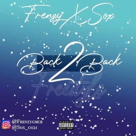 Back 2 Back Freestyle ft. Sox