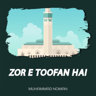 Zor e Toofan Hai