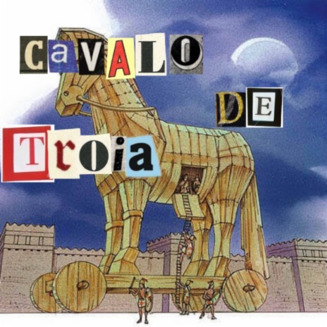 Cavalo de Tróia | Boomplay Music