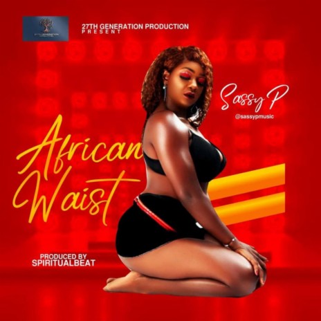 African Waist | Boomplay Music
