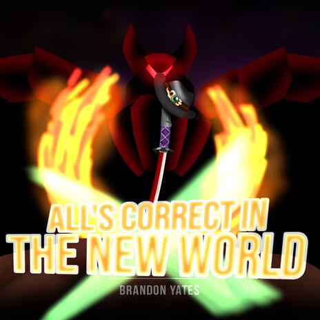 All's Correct In The New World | Boomplay Music