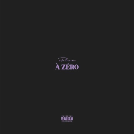 A Zéro | Boomplay Music