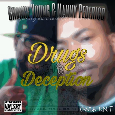 Drugs and Deception ft. Manny Pederico & Ides