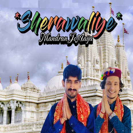 Sherawaliye Mandran Jo Aaija | Boomplay Music