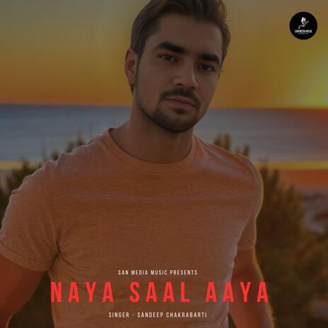 Naya Saal Aaya | Boomplay Music