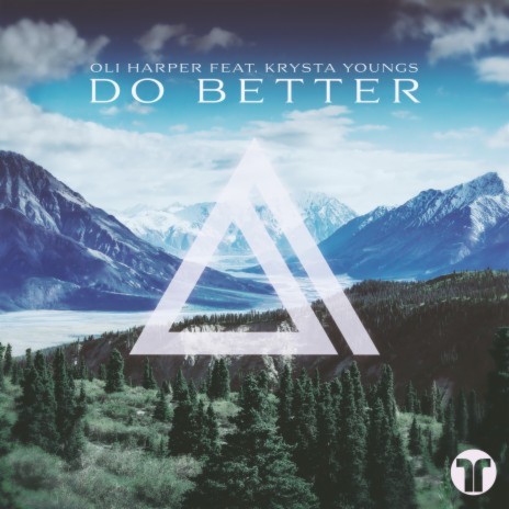 Do Better ft. Krysta Youngs | Boomplay Music