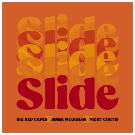 Slide ft. Jenna McGoran & Vicky Curtis | Boomplay Music