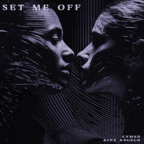 Set Me Off (Extended Mix) ft. Alex Angelo | Boomplay Music