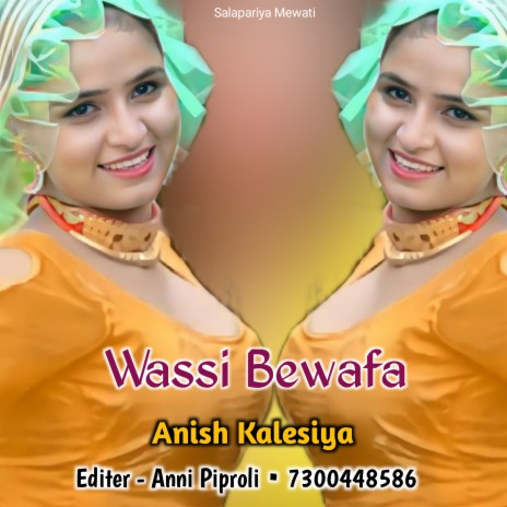 Wassi Bewafa | Boomplay Music