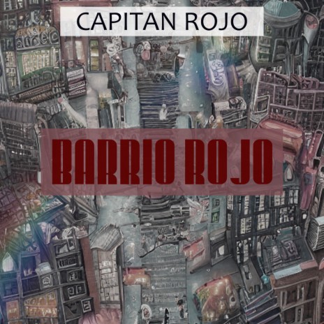 Barrio Rojo | Boomplay Music