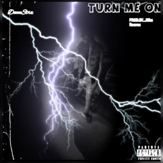 Turn Me On lyrics | Boomplay Music