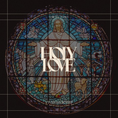 Holy Love | Boomplay Music