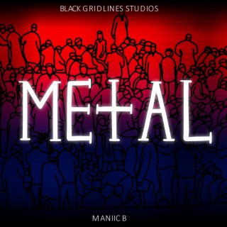 Metal