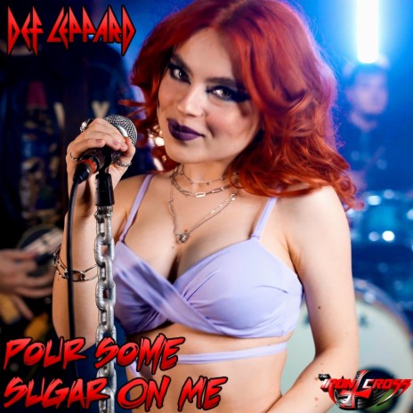 Pour Some Sugar On Me | Boomplay Music
