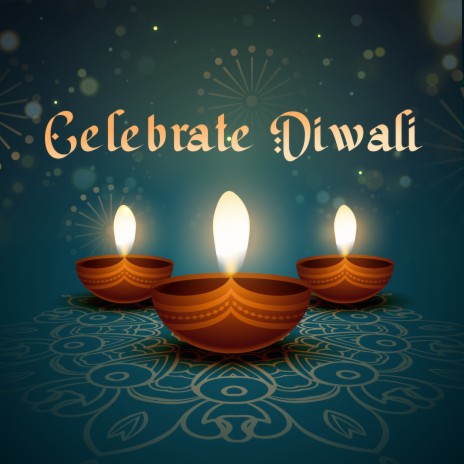 Diwali Festival of Lights | Boomplay Music