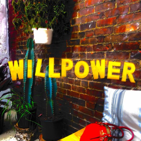 Willpower | Boomplay Music