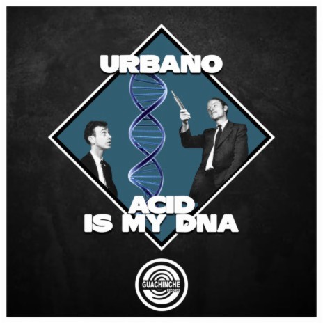 Acid Is My Dna | Boomplay Music