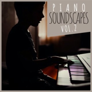 Piano Soundscapes, Vol. 2