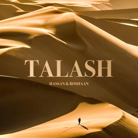 Talash ft. Tahseen Sakina & Saqib Ali Khan | Boomplay Music