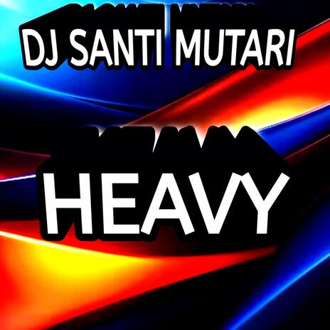 Heavy | Boomplay Music