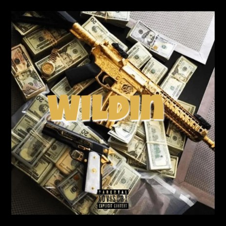 Wildin ft. SVGPREME | Boomplay Music